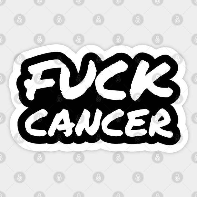 Fuck cancer Sticker by white.ink